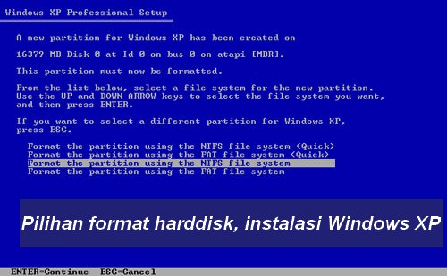 Format Harddisk Install Windows XP